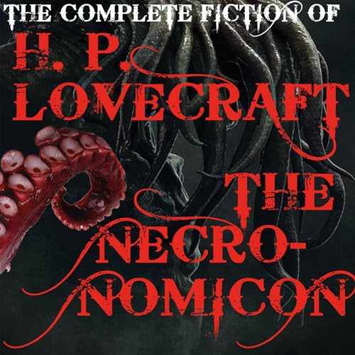 Cover of The Complete Fiction of H. P. Lovecraft (The Necronomicon)