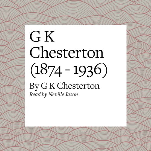 Cover of G K Chesterton (1874 - 1936)