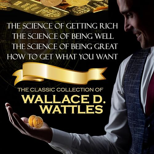 Cover of The Classic Collection of Wallace D. Wattles