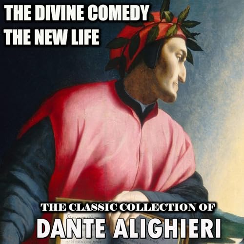 Cover of The Classic Collection of Dante Alighieri