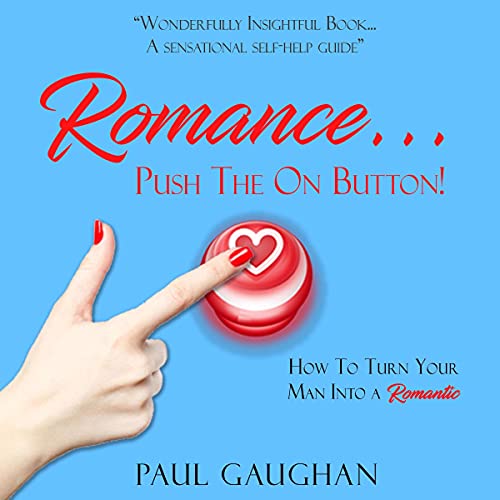 Cover of Romance... Push the On Button!
