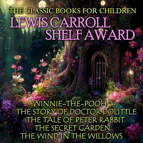 Cover of The Classic Books for Children. Lewis Carroll Shelf Award