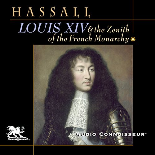 Cover of Louis XIV and the Zenith of the French Monarchy