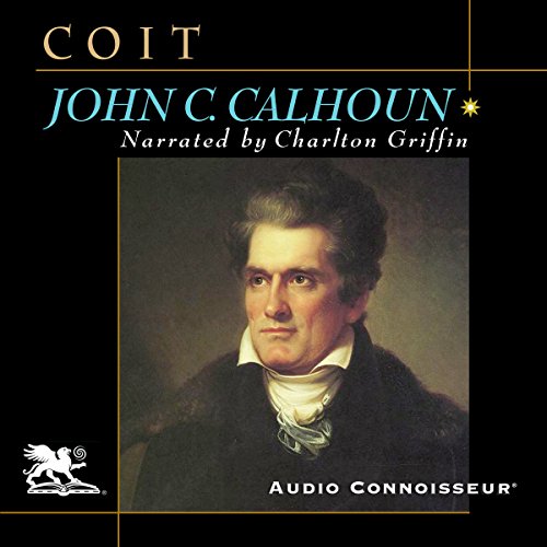 Cover of John C. Calhoun: American Portrait