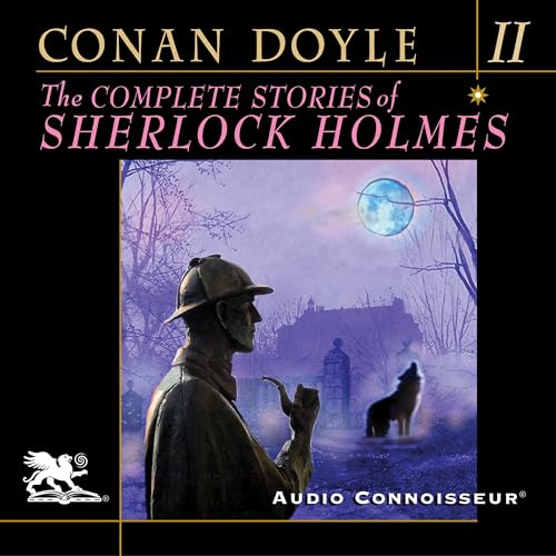 Cover of The Complete Stories of Sherlock Holmes, Volume 2