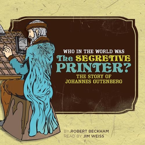 Cover of Who in the World Was the Secretive Printer?