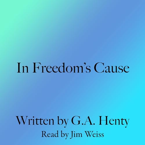 Cover of In Freedom's Cause