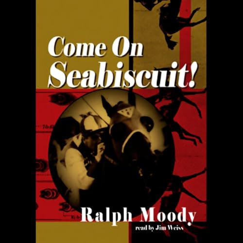 Cover of Come on Seabiscuit!