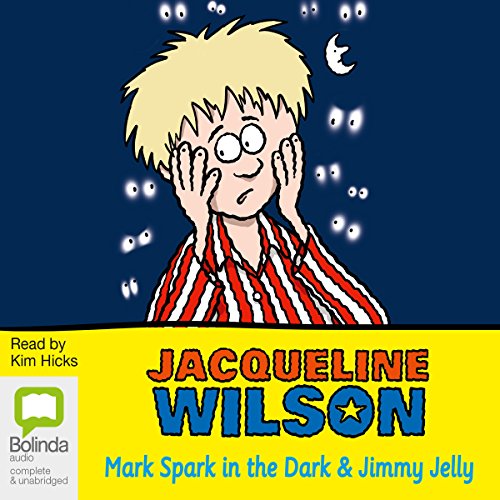 Cover of 'Mark Spark in the Dark' and 'Jimmy Jelly'