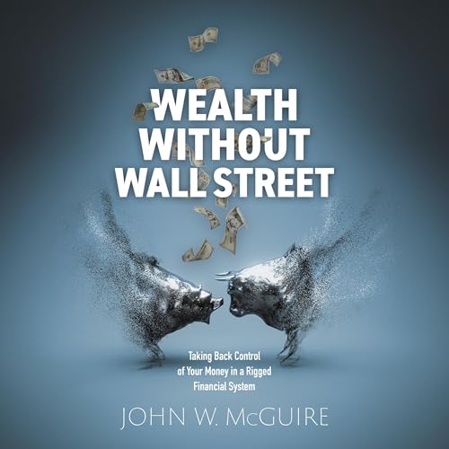 Cover of Wealth Without Wall Street