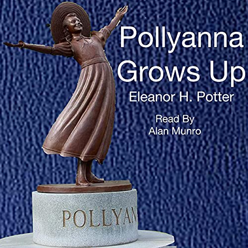Cover of Pollyanna Grows Up