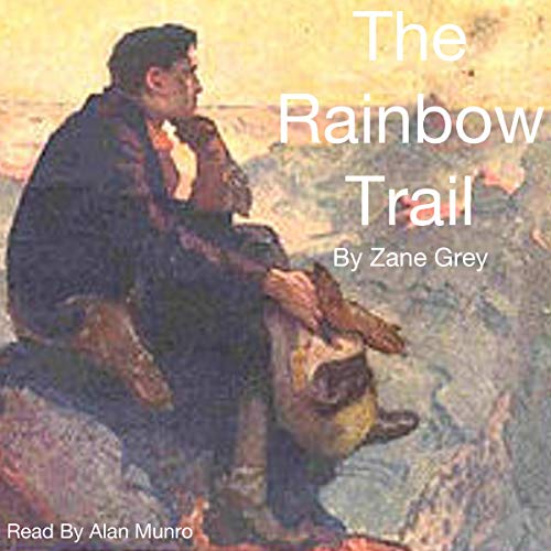 Cover of The Rainbow Trail