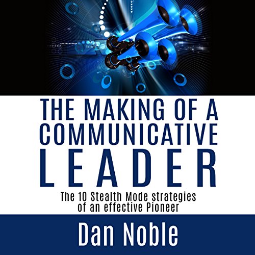 Cover of The Making of a Communicative Leader