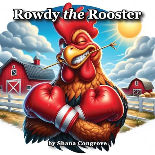 Cover of Rowdy the Rooster