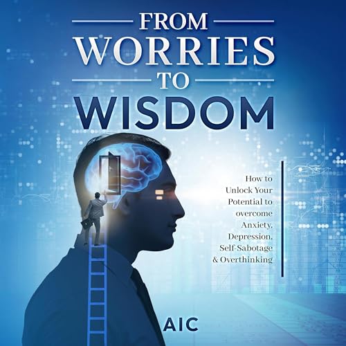 Cover of From Worries to Wisdom