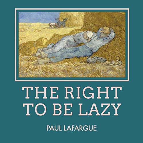Cover of The right to be lazy