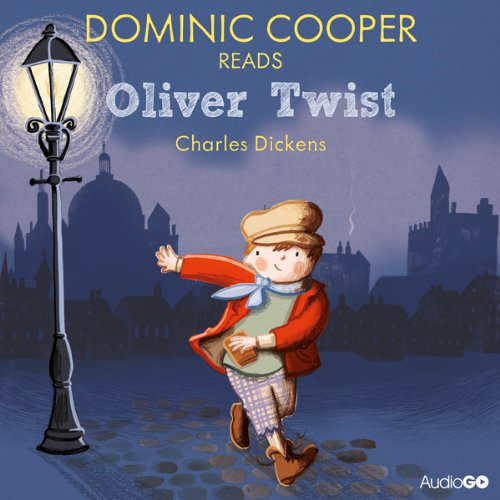 Cover of Dominic Cooper Reads Oliver Twist (Famous Fiction)