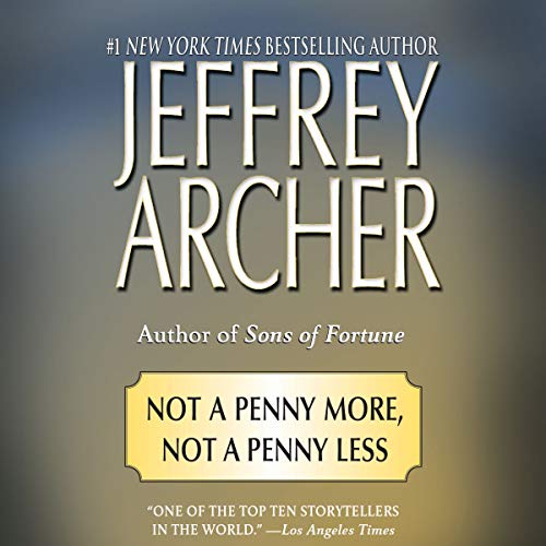 Cover of Not a Penny More, Not a Penny Less