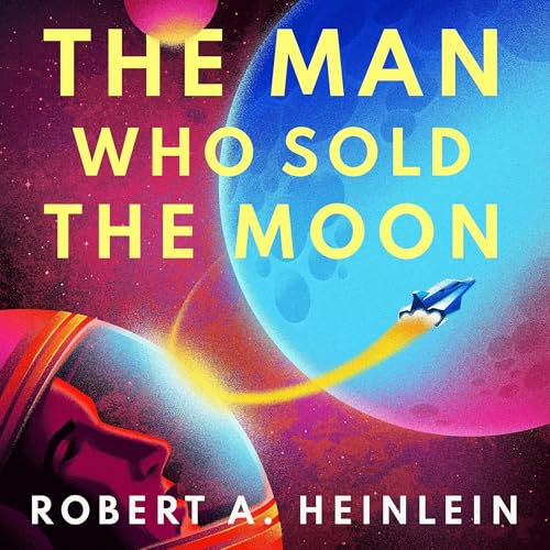 Cover of The Man Who Sold the Moon