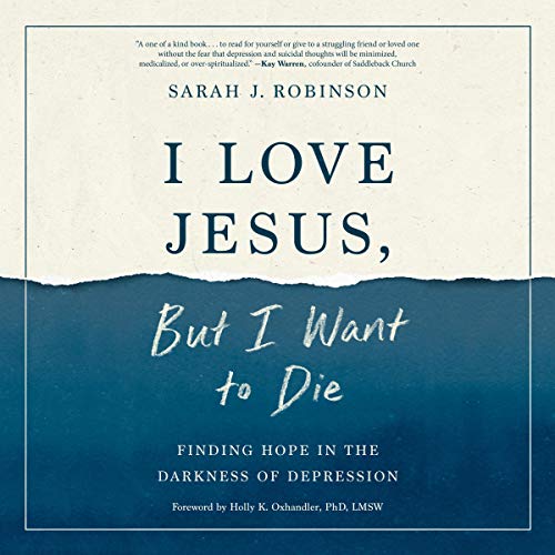 Cover of I Love Jesus, But I Want to Die