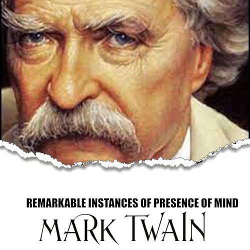 Cover of Remarkable Instances of Presence of Mind