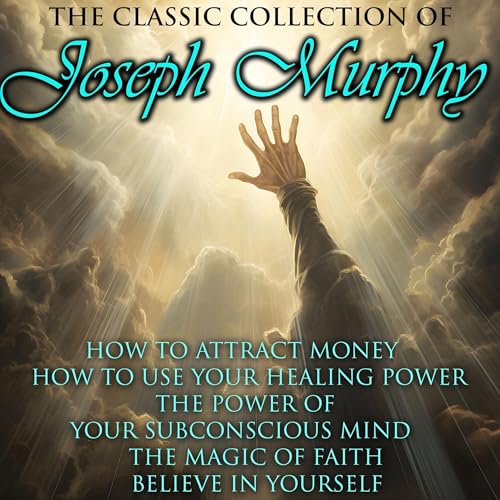 Cover of The Classic Collection of Joseph Murphy
