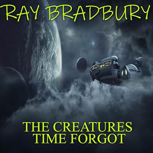 Cover of The Creatures Time Forgot
