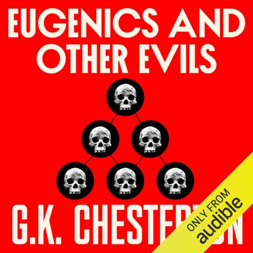 Cover of Eugenics and Other Evils