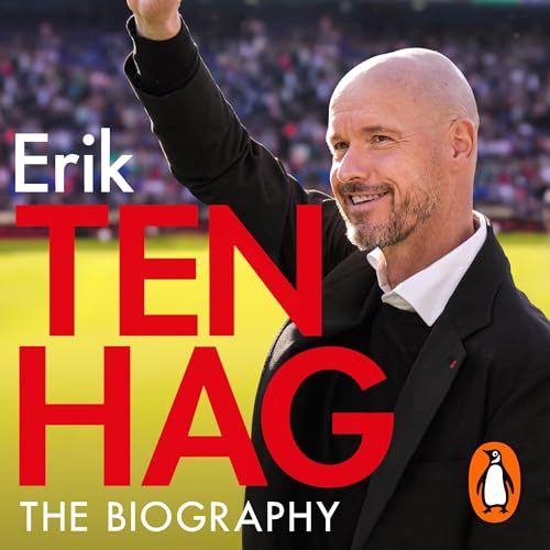 Cover of Ten Hag: The Biography