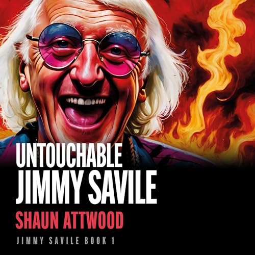Cover of Untouchable Jimmy Savile