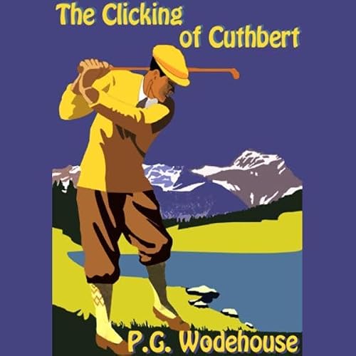 Cover of The Clicking of Cuthbert