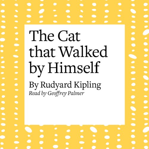 Cover of The Cat that Walked by Himself