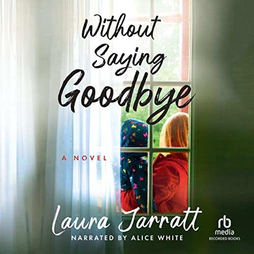Cover of Without Saying Goodbye