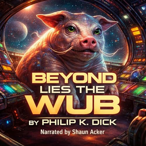 Cover of Beyond Lies The Wub
