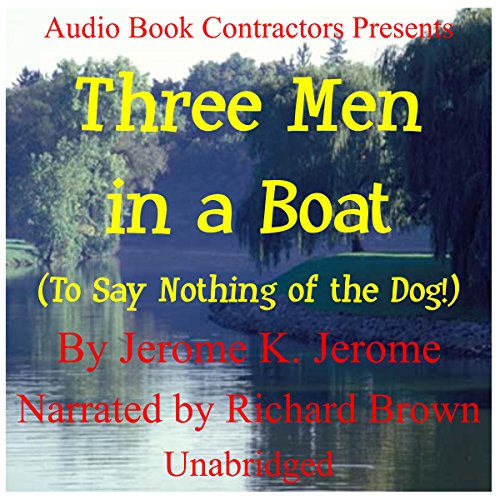 Cover of Three Men in a Boat (To Say Nothing of the Dog)