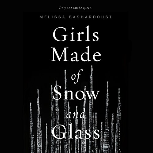 Cover of Girls Made of Snow and Glass