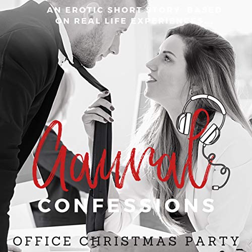 Cover of Office Christmas Party: An Erotic True Confession