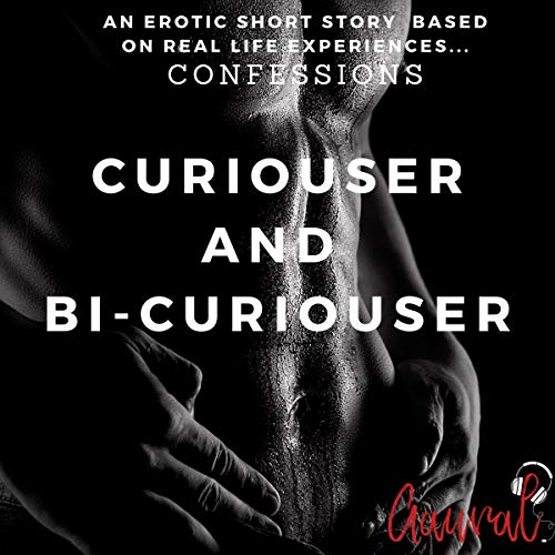 Cover of Curiouser and Bi-Curiouser