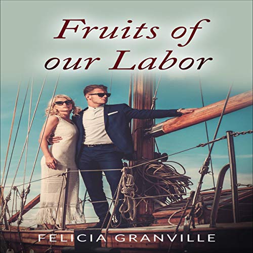 Cover of Fruits of Our Labor