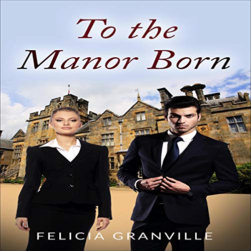 Cover of To the Manor Born