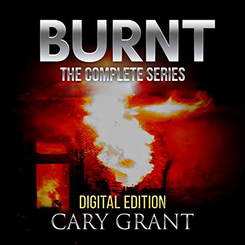 Cover of Burnt: The Complete Series