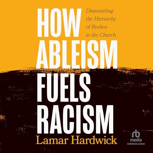 Cover of How Ableism Fuels Racism