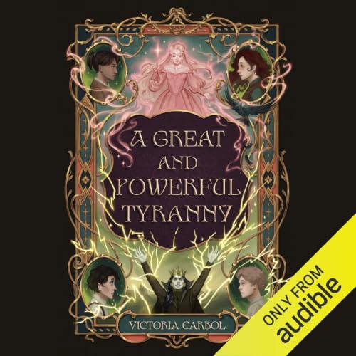 Cover of A Great and Powerful Tyranny
