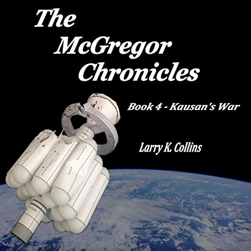 Cover of The McGregor Chronicles: Book 4 - Kaùsan’s War