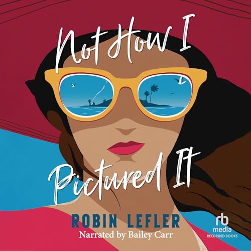 Cover of Not How I Pictured It