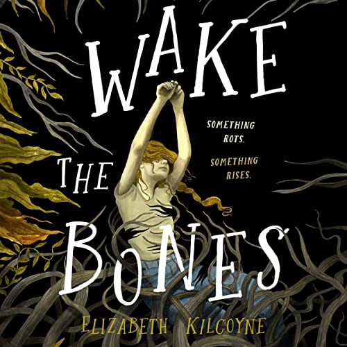 Cover of Wake the Bones
