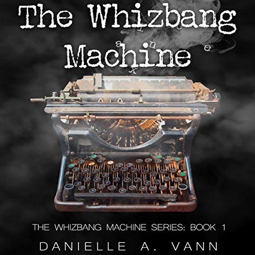 Cover of The Whizbang Machine