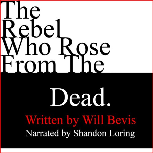 Cover of The Rebel Who Rose from the Dead