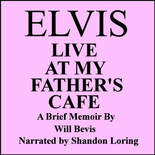 Cover of Elvis: Live at My Father's Cafe