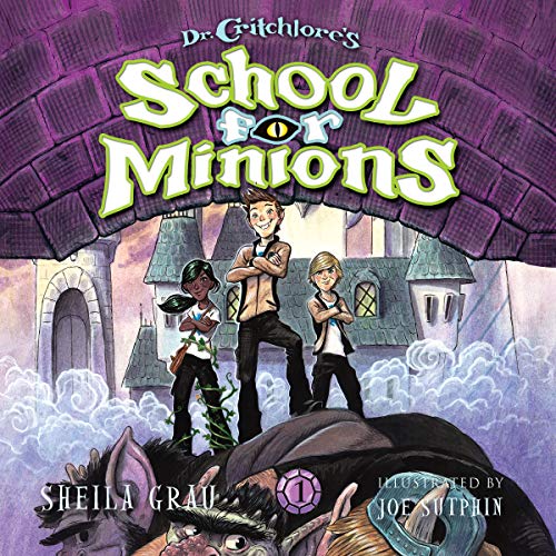 Cover of Dr. Critchlore's School for Minions